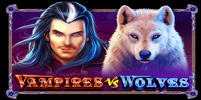 Vampires vs Wolves – Kejaran Serigala Dan Gigitan Vampir