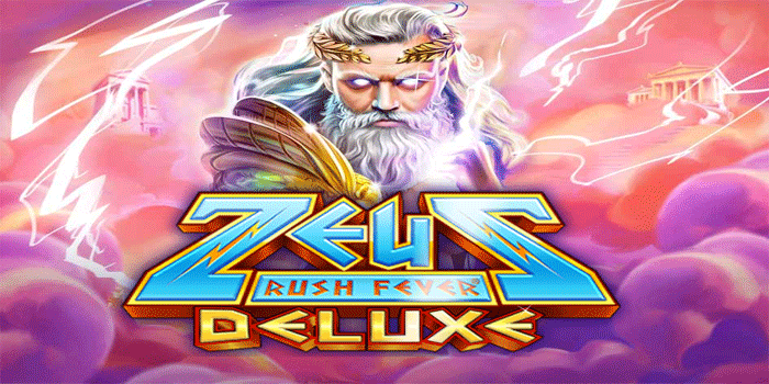 Rahasia Sukses Menang Besar di Slot Zeus Deluxe