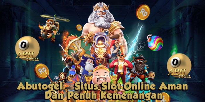 Abutogel – Situs Slot Online Aman Dan Penuh Kemenangan
