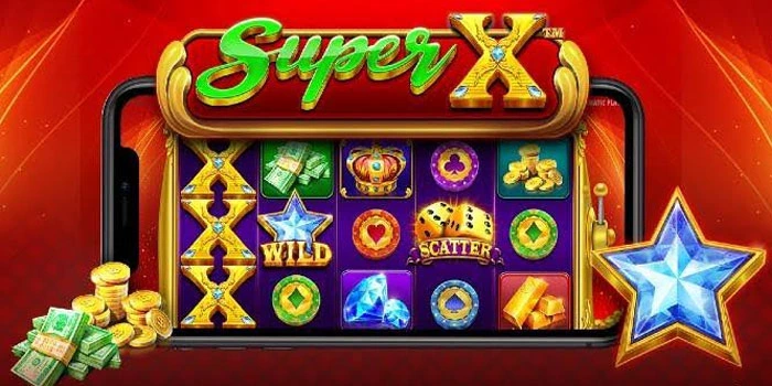 Tips Bijak Mengelola Modal Saat Main Slot Super X
