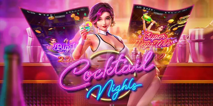 Strategi Memaksimalkan Fitur Bonus di Slot Cocktail Nights